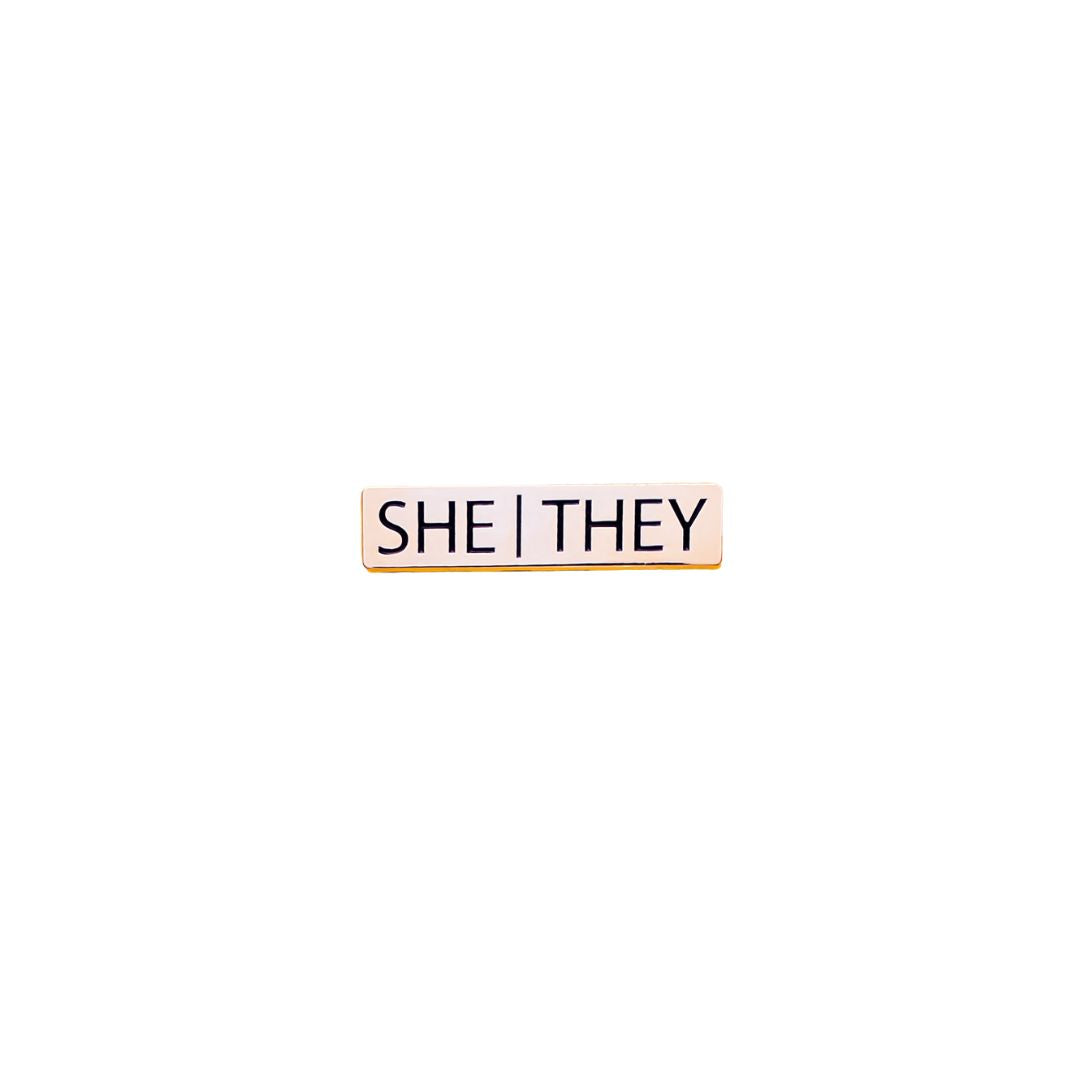She/They Pronoun Pin