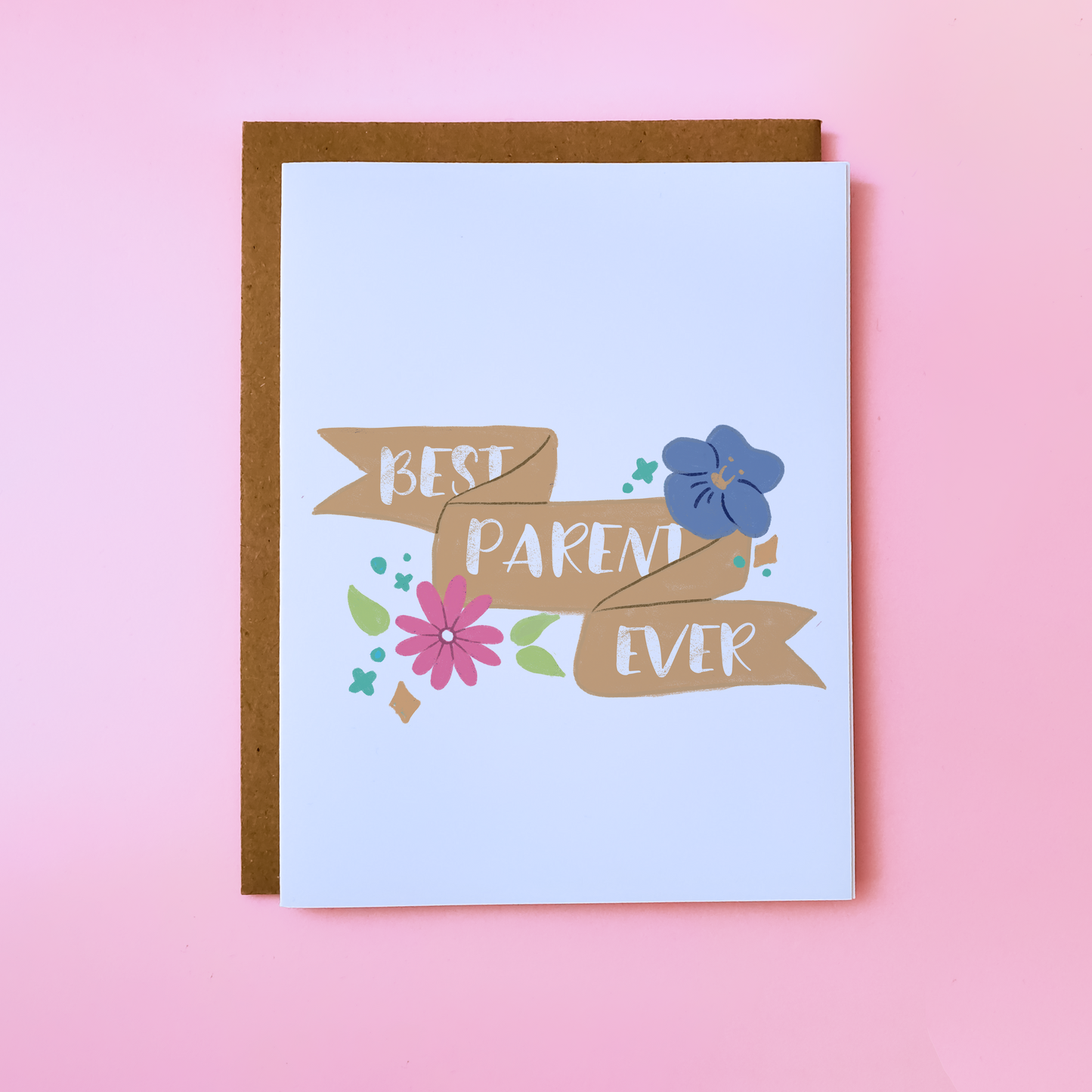 Image shows a LGBTQ Parent Card on pink background. Inclusive Parent Card reads 'Best Parent Ever'.