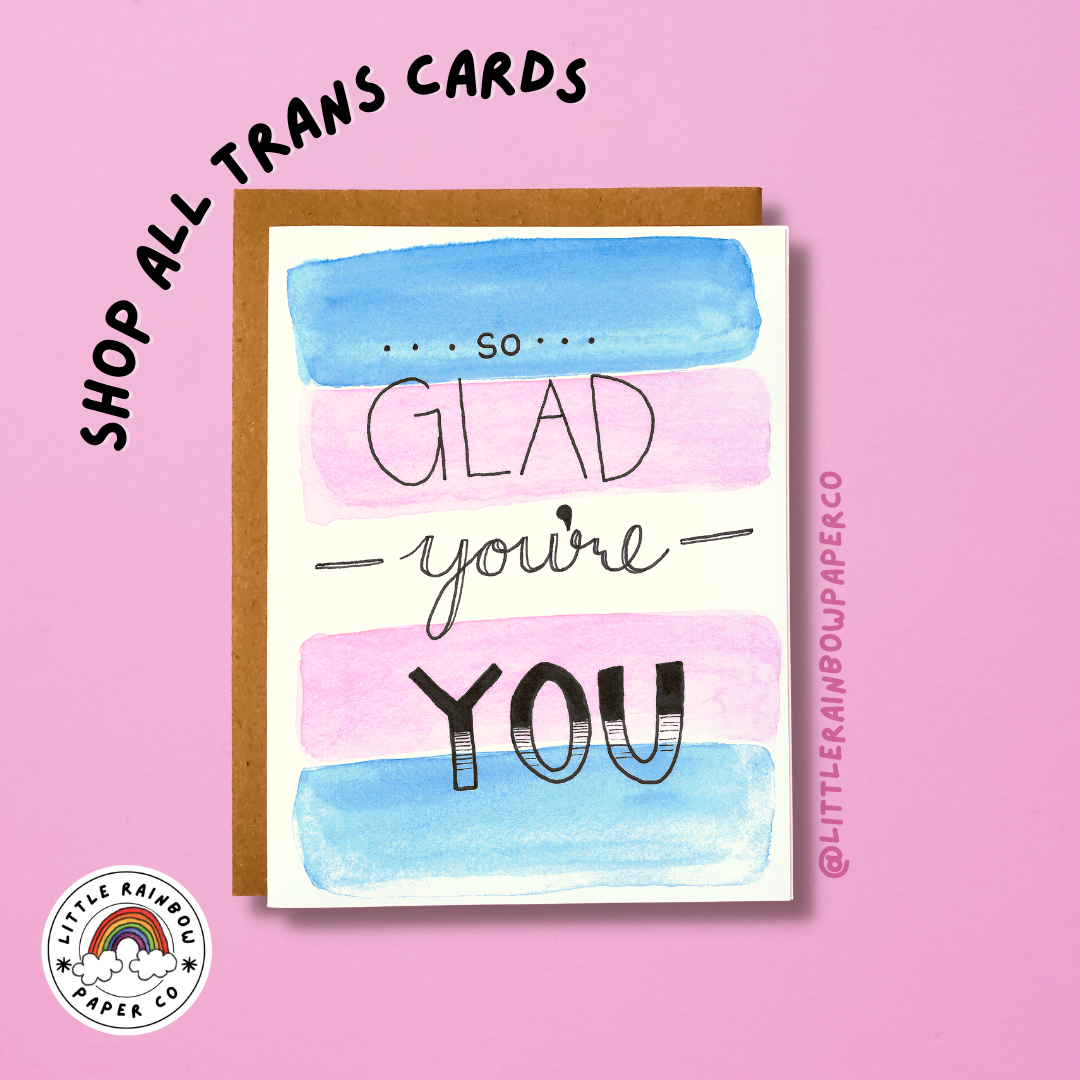 Trans Cards – Little Rainbow Paper Co