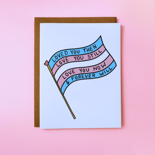 Love You Forever Trans